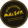 Spécialités maison